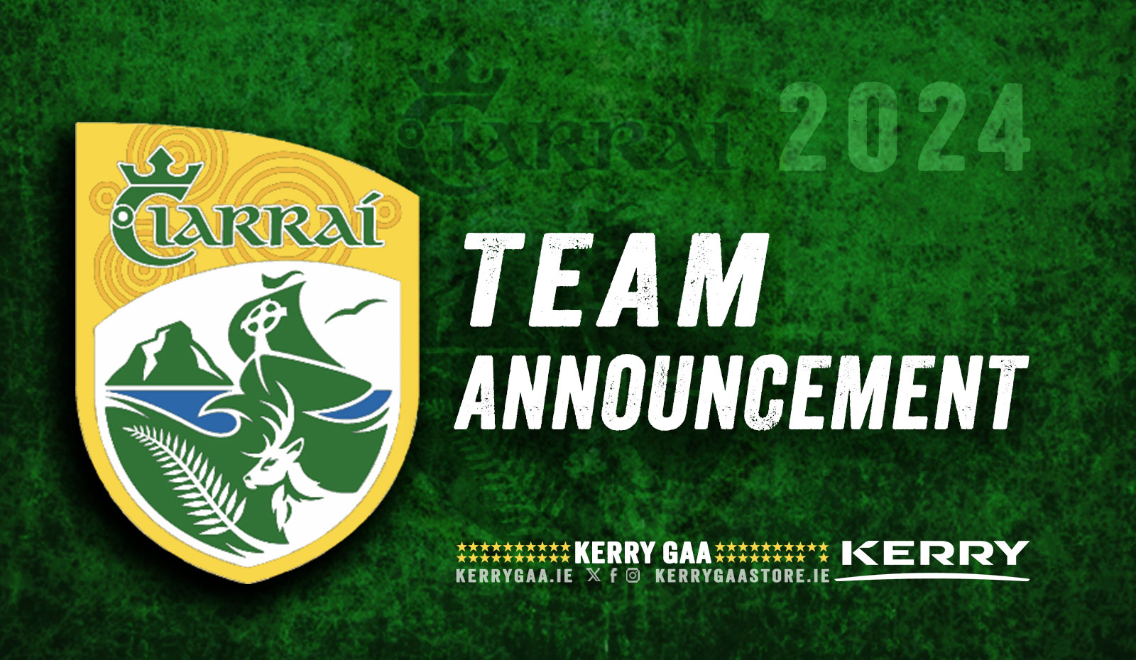 Team Announcement: Kerry V Derry – All Ireland Senior Football Championship Quarter Final