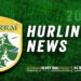 Kerry GAA - 3 hurling news 2024