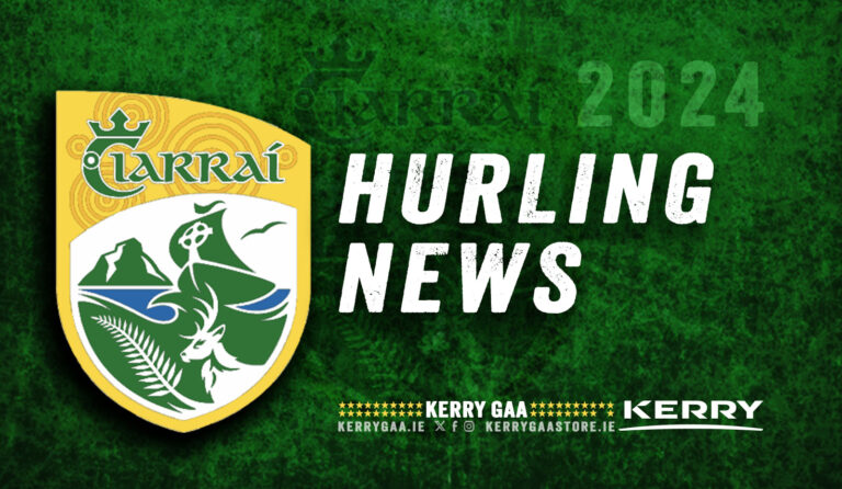 Kerry GAA - 3 hurling news 2024